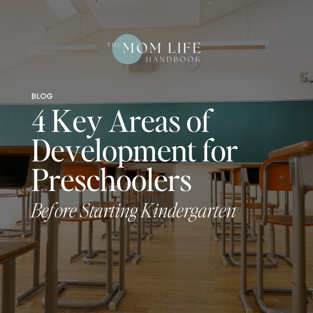 Picture of a classroom with text overlay that reads, "4 Key Areas of Development for Preschoolers" to accompany the blog post about what a preschooler should know before kindergarten