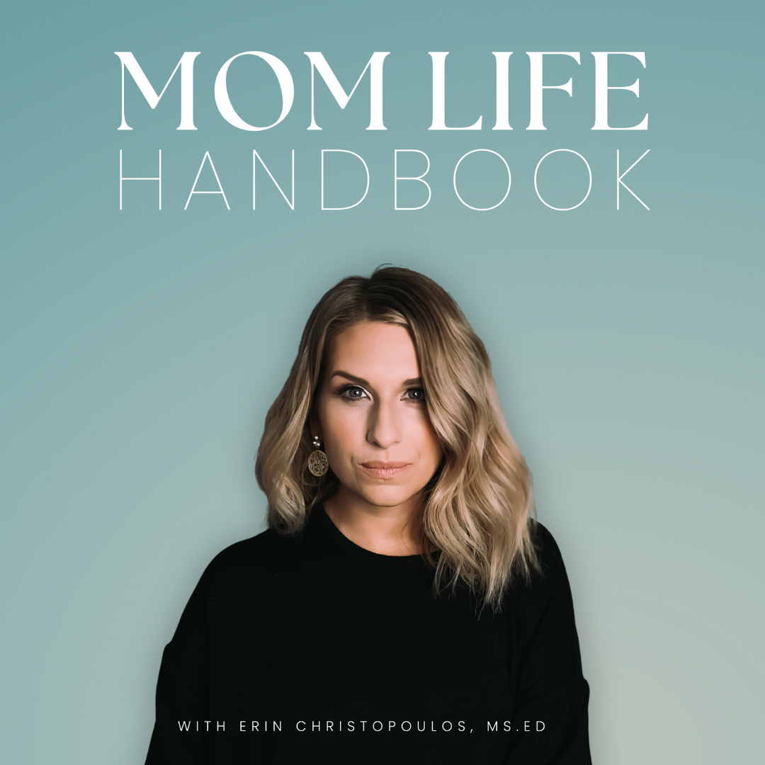 Image of Erin Christopoulos, mom strategist + host of the Mom Life Handbook podcast—å parenting podcast for moms