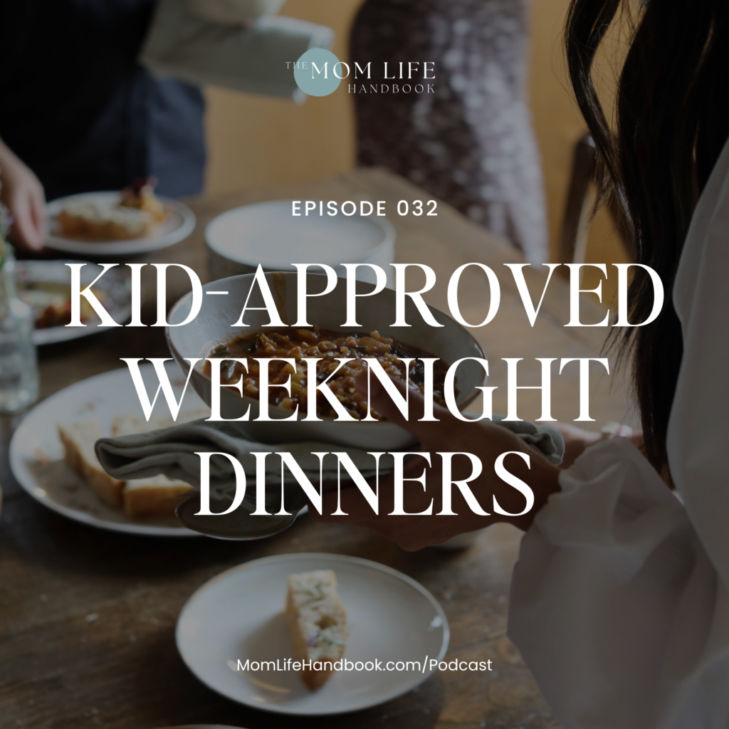 Podcast cover for  episode about quick and easy dinner ideas for the family on Mom Life Handbook, sharing fast and family-friendly meal ideas.